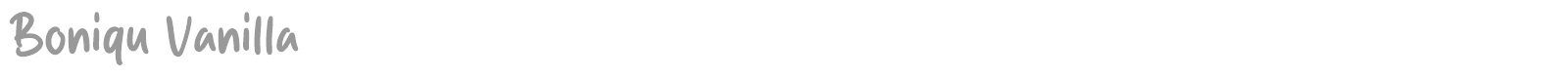 Boniqu Vanilla font preview